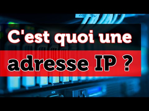 Vidéo: Qu'est-ce Que L'adresse IP