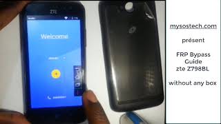 ZTE Z798BL FRP BYPASS FREE UNLOCK