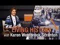 Living History with Karen Westbrook Scranton