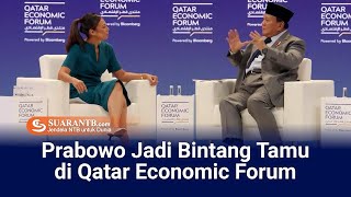 Prabowo Jadi Bintang Tamu di Qatar Economic Forum, Ungkap Fokus Kebijakan Masa Depan