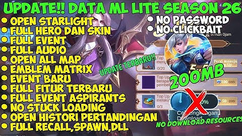 Data ML Lite Full Event 200Mb Terbaru Patch Project Next | Ml Lite |Cara Mengatasi Lag & Patah Patah