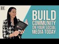 The Best Hack To Build Community On Your Social Media Today