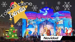 TOLEDO en NAVIDAD: Espectáculo "Toledo tiene Estrella" completo