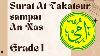 Surat At takatsur sampai An nas Metode Ummi (Kelas 1)