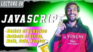 LEC 28 | What is functions | Date | Math | String | Number | @thecodethread