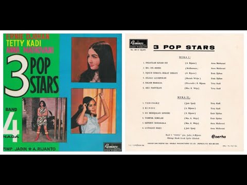3 Pop Stars - Ernie Djohan, Tetty Kadi, Anna Matovani