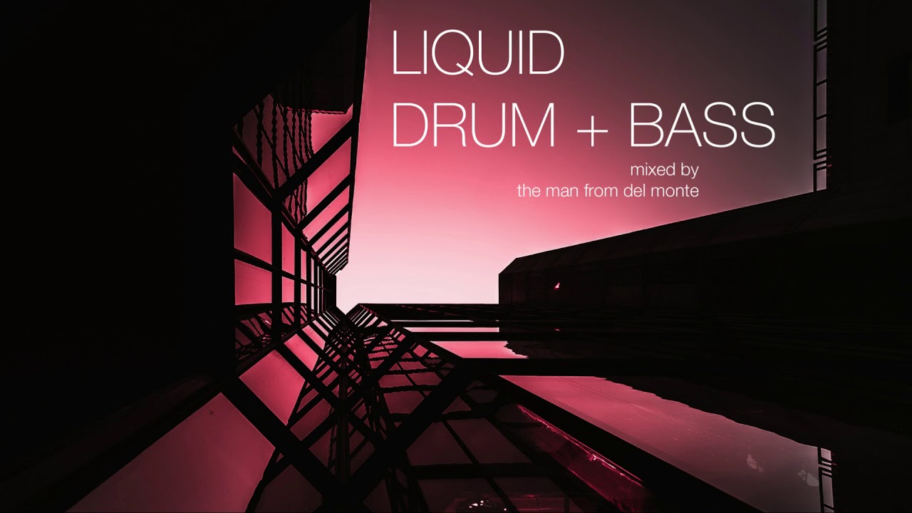 Liquid Drum and Bass Mix 33 YouTube