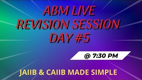 ABM REVISION SESSION || DAY 5 || JAIIB & CAIIB MADE SIMPLE
