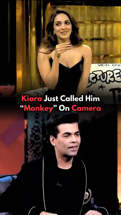 Why Kiara Advani Calls Him A 'Monkey'😂Karan Johar #kiaraadvani #karanjohar #bollywood