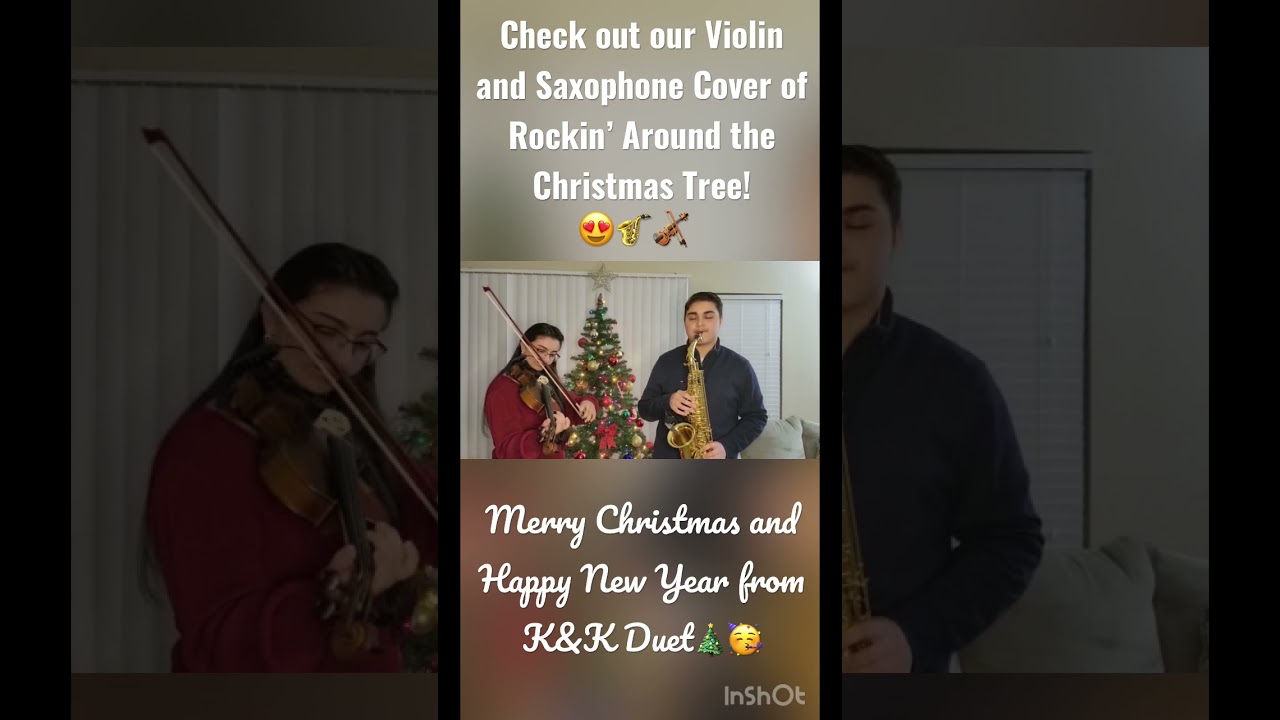 Rockin’ Around the Christmas Tree (Brenda Lee) - Saxophone and Violin Cover by K&K Duet