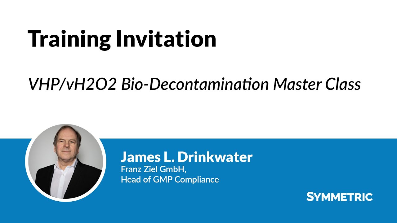 Training Invitation: VHP/vH2O2 Bio-Decontamination Master Class