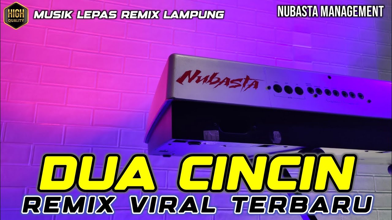 DUA CINCIN - REMIX LAMPUNG PROGRAM TERBARU 2025