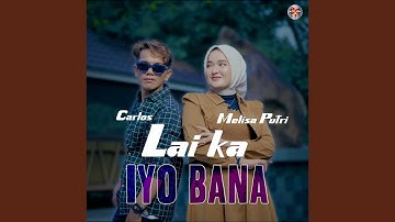 Lai Ka Iyo Bana