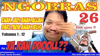 NGOBRAS [ GOBROL BARENG SOLATA] ENAK JD ANAK ALLAH DR PD ANAK IBLIS