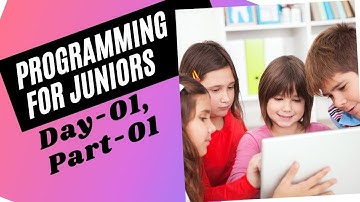 PROGRAMMING FOR JUNIORS|FULL STACK WEB DEVELOPERS|DAY-01, PART-01| ইংরেজিতে ছোটদের জন্য প্রোগ্রামিং।