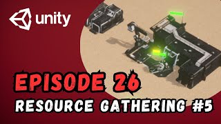RTS Game Tutorial | Unity | Episode 26 - Resource Gathering #5