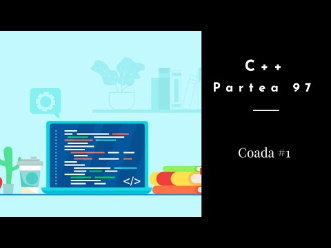 C++ | Partea 97 | Coada #1