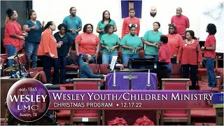 Wesley UMC Christmas Program 2022 • 12.17.22