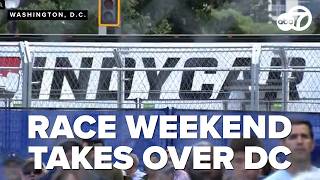 'Unforgettable': Fans react to race cars speeding through streets of DC