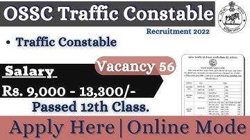 OSSC Traffic Constable Recruitment 2022 – Apply Online for 56 Vacancy