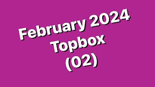 February 2024 Topbox version 2 by Roxanne's Make Up Channel 115 views 2 months ago 5 minutes, 16 seconds