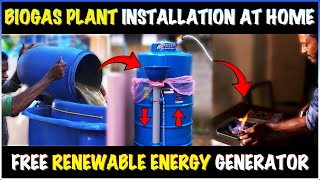 Biogas Plant Installation At Home | Free Renewable Energy Generator At Home