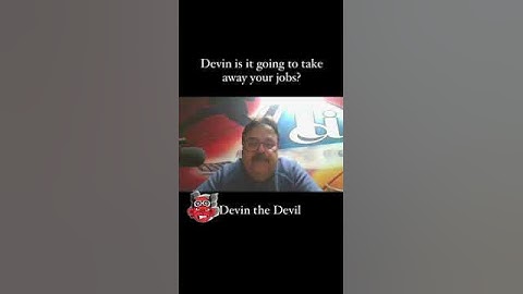 Devin: the Devil will take away jobs: The first Software AI Engineer