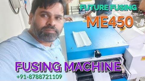 #nayakji450 med ine India fusing machine future fusing good quality and good price