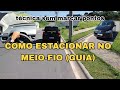 Tcnica para estacionar o carro no meio fio  guia 