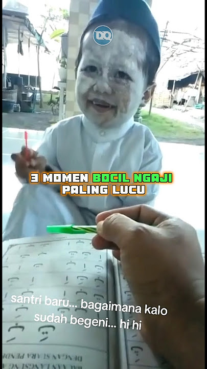 Ini adalah 3 momen bocil ngaji paling lucu | part 2
