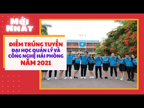 Video Đại học Quản Lý và Công Nghệ Hải Phòng công bố điểm... - youtube