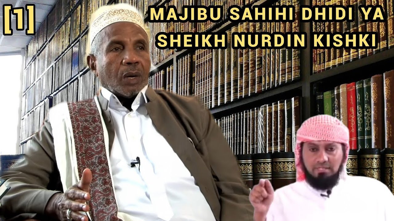 Majibu Sahihi Dhidi ya Sheikh Nurdin Kishki  Part 1