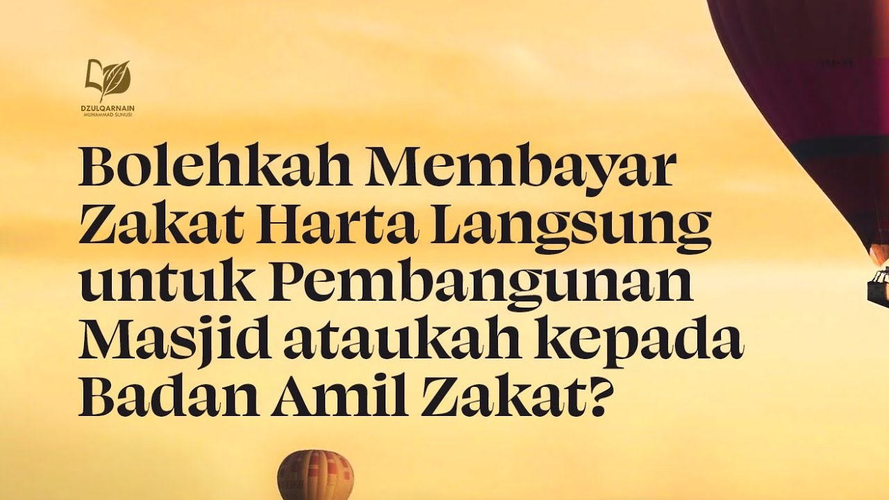 ⁣Bolehkah Membayar Zakat Harta Langsung untuk Pembangunan Masjid ataukah kepada Badan Amil Zakat?