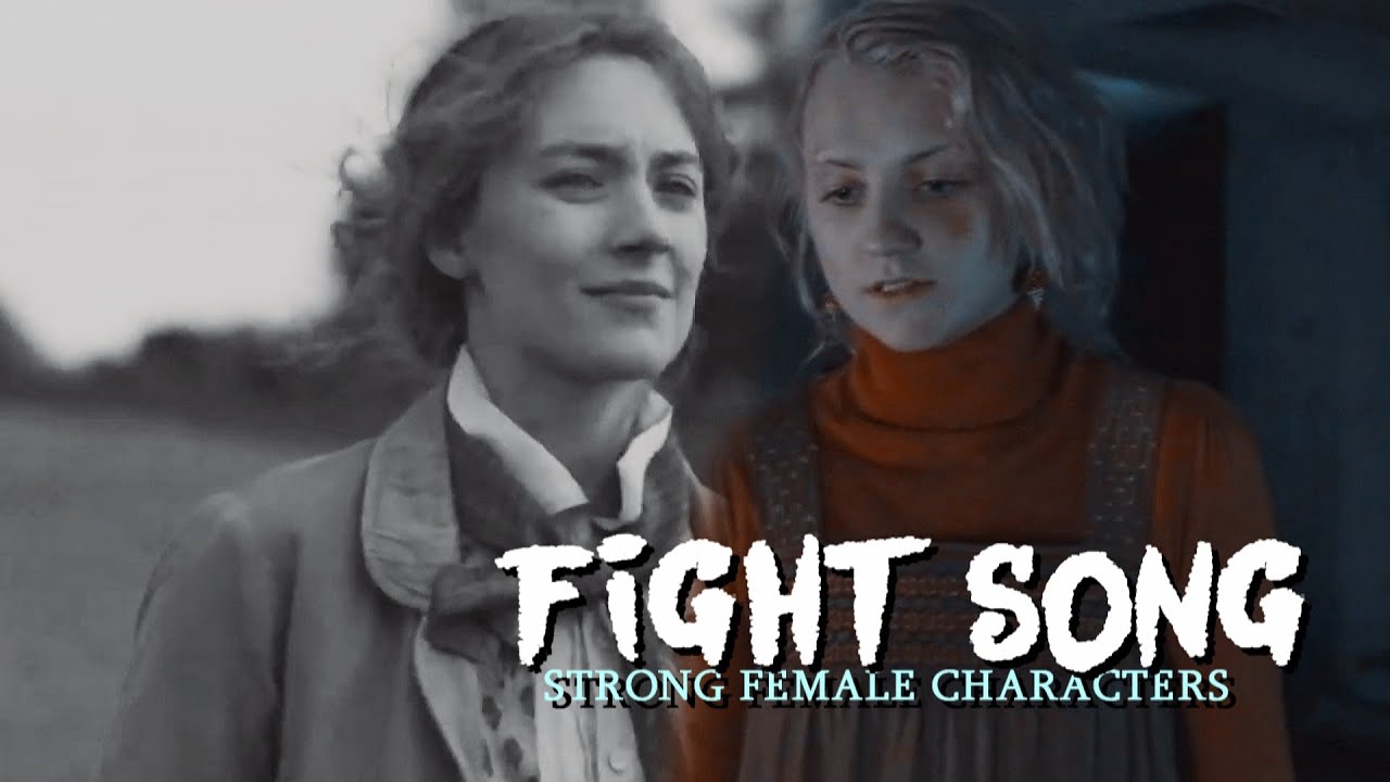 Strong Female Characters | Fight Song