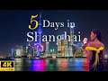 How to spend 5 days in shanghai china  the perfect travel itinerary