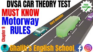 How to Pass  Car Theory TestLearn Chapter 9: Must Know Motorway Rules #ghalibsenglishschool