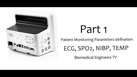 Patient Monitor | Parameters Definitions | Part 1 | Biomedical Engineers TV |