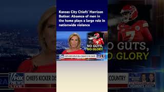 Kansas City Chiefs' Harrison Butker: As Men, We Set The Tone Of The Culture