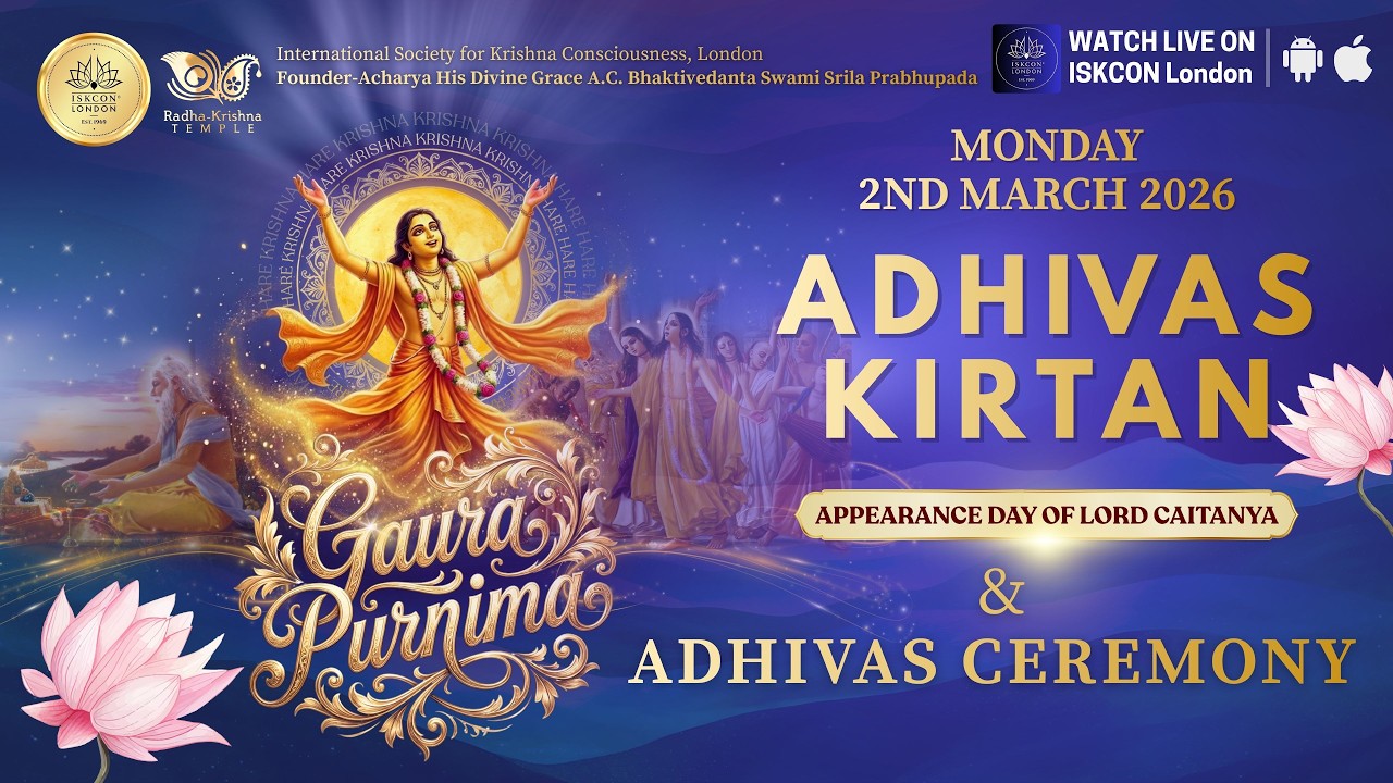 Adhivas Kirtan of Gaura Purnima - Monday 2nd March 2026
