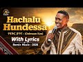 Haacaaluu Hundeessaa 2026 Oromo Music Remix 2026 የፍቅር ጀግና Hachalu Hundessa With Lyrics 