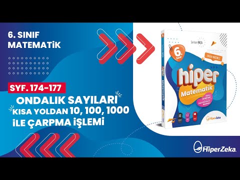 6.Sınıf - Hiper Matematik - Ondalık Sayıları Kısa Yoldan 10,100,1000 İle Çarpma İşlemi-Sayfa 174-177