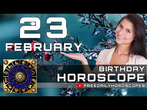 february-23---birthday-horoscope-personality
