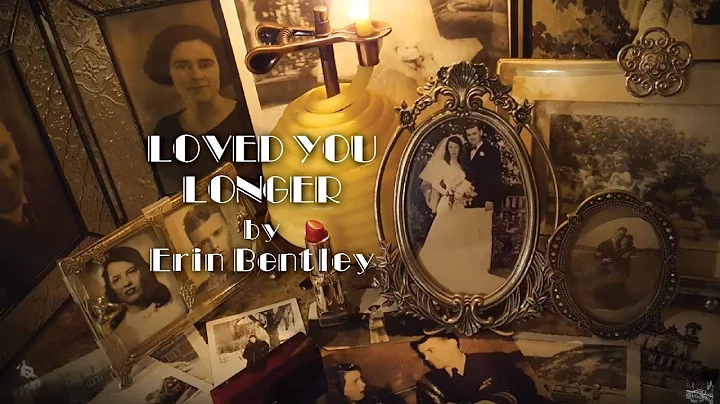 Loved You Longer
