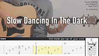 SLOW DANCING IN THE DARK - Joji | Fingerstyle Guitar | TAB + Chords + Lyrics chords