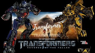 Transformer Trailer music -  No copyright music