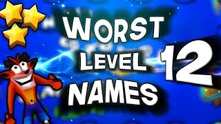 WORST LEVEL NAMES IN GEOMETRY DASH HISTORY #12