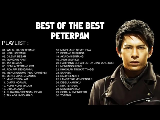 Peterpan Full Album Best Of The Best - HQ Audio | Playlist Noah / Peterpan class=