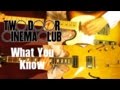 What You Know - Two Door Cinema Club ( Guitar Tab Tutorial & Cover )