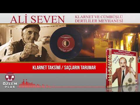 Ali Seven -  Saçların Tarumar