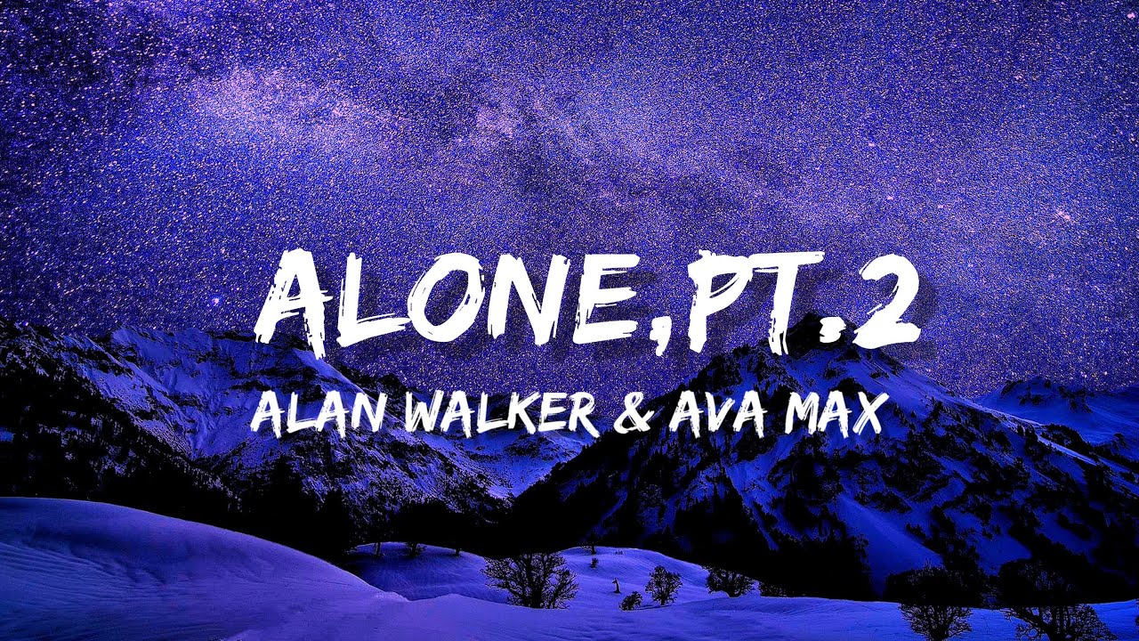 Alan walker ava. Alan Walker Alone pt 2. Alone Ava Max alan Walker Worksheet. Alan Walker Ava Max Alone Part 2 klip 1080.